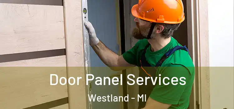 Door Panel Services Westland - MI