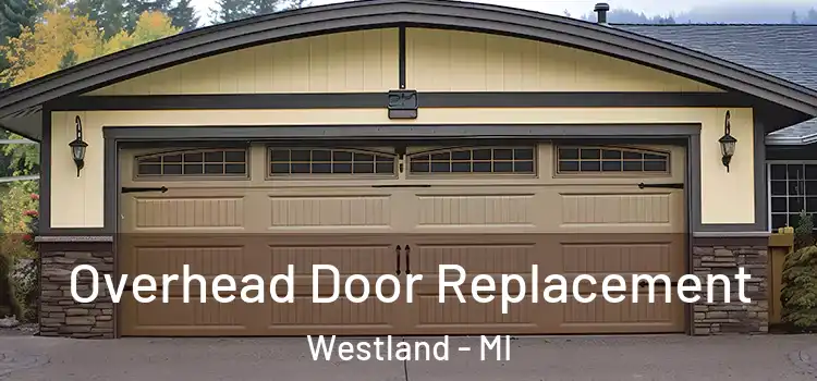  Overhead Door Replacement Westland - MI